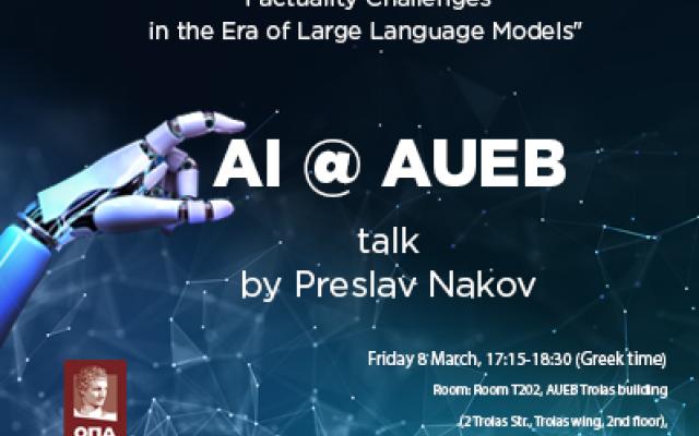 AI@AUEB talk: "Factuality Challenges in the Era of Large Language Models", by Preslav Nakov