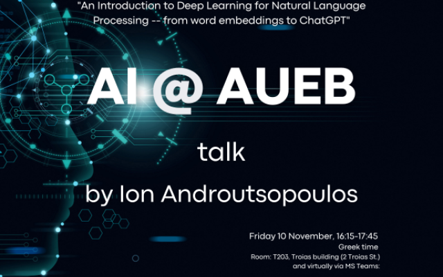 AI@AUEB: "An Introduction to Deep Learning for Natural Language Processing -- from word embeddings to ChatGPT", by Ion Androutsopoulos