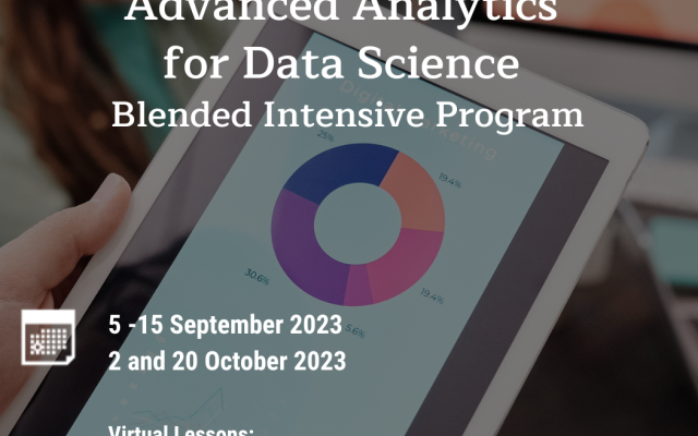 Advanced Analytics for Data Science – Blended Intensive Programme (BIP), September 5-15, October 2 and 20, 2023, Naples, Italy