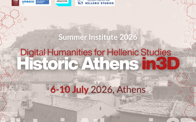 Summer Institute 2026: Digital Humanities for Hellenic Studies – Historic Athens in 3D, 6-10 July, Athens