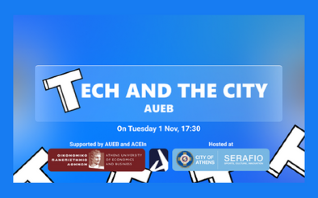 Tech and the City AUEB 2022, το μεγάλο φοιτητικό event επιχειρηματικότητας & τεχνολογίας,  Τρίτη 1η Νοεμβρίου, 17:30