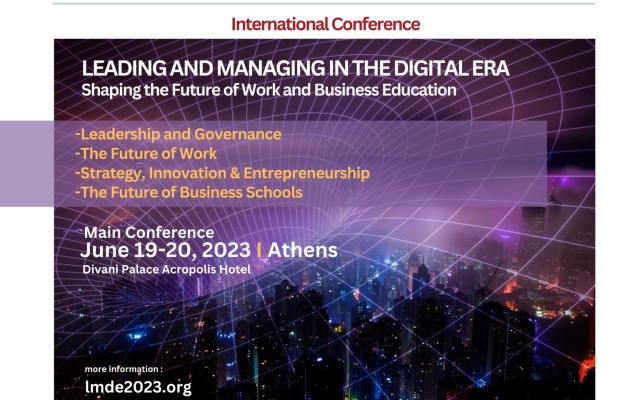 Διεθνές Συνέδριο “Leadership and Management in the Digital Era” από το Οικονομικό Πανεπιστήμιο Αθηνών, το Stevens Institute of Technology και το Ίδρυμα Μποδοσάκη