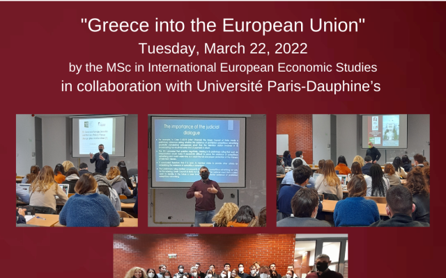 Εκδήλωση «Greece into the European Union», από το ΠΜΣ στις Διεθνείς και Ευρωπαϊκές Οικονομικές Σπουδές, σε συνεργασία με το Université Paris-Dauphine’s
